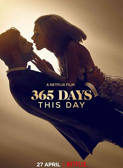 فیلم  365Days: This Day 2022