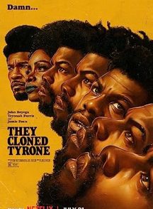 فیلم They Cloned Tyrone 2023 | آنها تایرون را شبیه سازی کردند