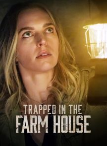 فیلم Trapped in the Farmhouse 2023 | به دام افتاده در خانه روستایی