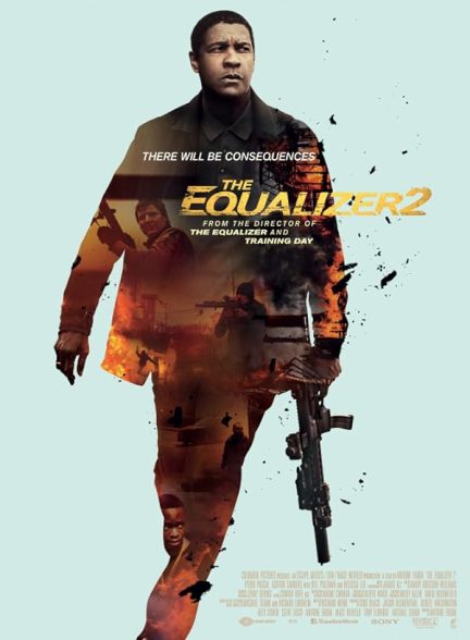 فیلم The Equalizer 2 2018 | اکولایزر 2
