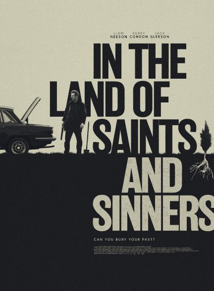 فیلم In the Land of Saints and Sinners 2023 | در سرزمین مقدسین و گناهکاران