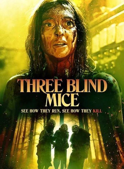 فیلم Three Blind Mice 2023 | سه موش کور