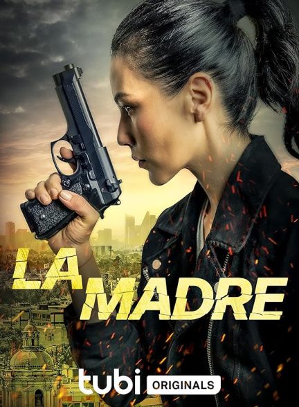 فیلم La Madre 2024 | مادر