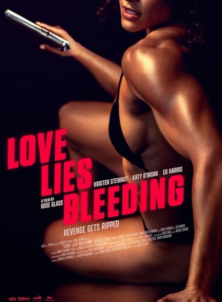 فیلم Love Lies Bleeding 2024 | عشق دروغ خونریزی